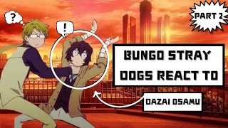 》BSD react to Dazai Osamu  22  Soukoku [upl. by Oelc]