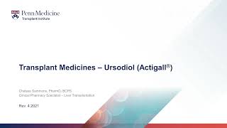 Transplant Medicines  Ursodiol Actigall® [upl. by Ettolrahc]