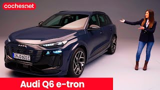 Audi Q6 etron 2024  Primer vistazo  Review en español  cochesnet [upl. by August]