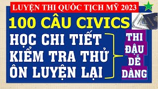 100 Câu Thi Quốc Tịch Mỹ 2023 Phiên bản Học Chi Tiết và Tốc Độ [upl. by Jaquiss399]