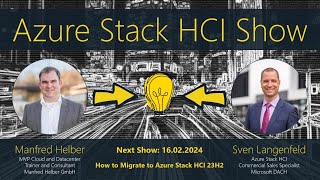 Azure Stack HCI Show 53 [upl. by Notlrahc]