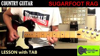 SUGARFOOT RAG Country Guitar Tune YOU MUST KNOW LESSON with TAB  Hank Garland [upl. by Nichola]