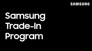 Samsung TradeIn Program Step By Step  Samsung US [upl. by Yelhak]