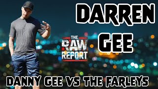 Darren Gee  Danny Gee Vs The Farleys Gang [upl. by Elysia]