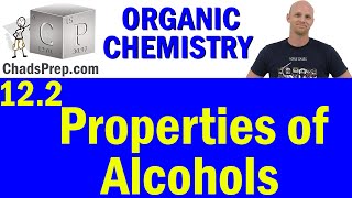 122 Properties of Alcohols  Organic Chemistry [upl. by Jonina]