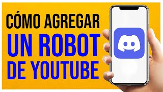 Cómo Agregar un bot de YouTube a Discord [upl. by Mahda]