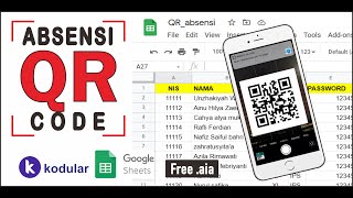 Membuat Aplikasi ABSENSI SISWA OnLine dengan QRCODE database SpreadSheet  Kodular [upl. by Direj]