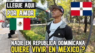 ¡DOMINICANO 🇩🇴 PREFIERE VIVIR en MEXICO QUE ESTADOS UNIDOS 🇺🇲 [upl. by Saffren]