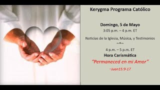 quotPermaneced en Mi Amorquot Kerygma Programa Catolico [upl. by Tound407]