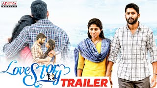 Latest Movie quotLove Storyquot Trailer  Hindi Dubbed Movie  Naga Chaitanya Sai Pallavi  Aditya Movies [upl. by Yelsiap99]