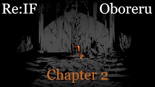 Oboreru IF – ReZero Chapter 2 [upl. by Ahcsrop]