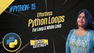 Python 15  Effortless Python Loops  Say Goodbye to Confusion by payaltechnova [upl. by Esirahc]