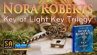 Key of Light Key Trilogy by Nora Roberts PART 1  Audiobook Mystery Thriller amp SuspenseRomance [upl. by Michel257]