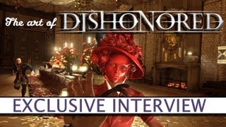 Dishonored Art Style  EXCLUSIVE INTERVIEW ft Sebastien Mitton  Platform32 [upl. by Yelehsa]