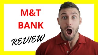 🔥 MampT Bank Review Pros and Cons of Banking Services [upl. by Oizirbaf]