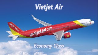 Vietjet Air  Economy Class [upl. by Nodyroc21]