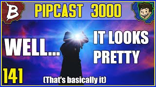 SHATTERED SPACE Is Disappointing  PIPCAST 3000 141  FalloutGaming Podcast [upl. by Nide]