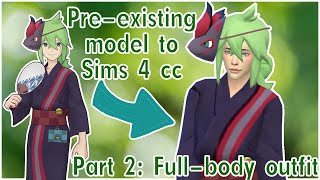 Converting preexisting models to SIms 4 CC Full body outfits [upl. by Stedt819]