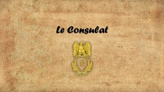 Le Consulat 17991804 [upl. by Lig]