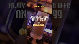 Oktoberfest Beer Festival at Gurgaon  Reflex BarBrewery amp Dining [upl. by Teage]