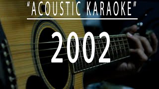 2002  Anne Marie Acoustic karaoke [upl. by Uyerta]