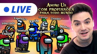 AMONG US COM MUITAS PROFISSÕES E SEM TIME 10 [upl. by Oiratnom]