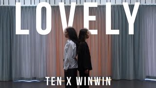 TEN X WINWIN CHOREOGRAPHY  LOVELY  DANCE COVER BY HOSEOPIIK [upl. by Bartlett]