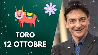 Toro ♉️ LOroscopo di Paolo Fox  12 Ottobre 2024  Felici e contenti naturale è Sabato [upl. by Kowatch]