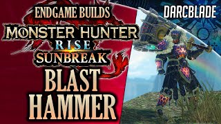 BEST ENDGAME BUILDS  BLAST HAMMER  MHR SUNBREAK [upl. by Genaro]