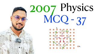 2007 Physics MCQ  37  By Sandun K Dissanayaka  Channel A [upl. by Ainolopa55]