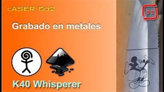 K40 Whisperer  Laser Co2  Grabado en metales  Spray [upl. by Levana]