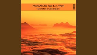 Monotone Generation Radio Mix [upl. by Ariahs]