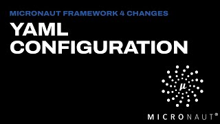 Micronaut Framework 4 and SnakeYAML [upl. by Eyde]