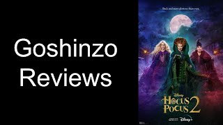 Goshinzo Reviews Hocus Pocus 2 [upl. by Yenahc]