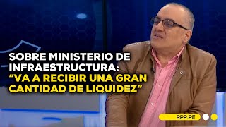 Importancia de la creación del Ministerio de Infraestructura ECONOMIAXTODOS  Entrevista [upl. by Ahcire876]