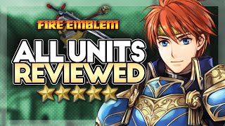 Fire Emblem 7 All Units Reviewed [upl. by Sillyrama]