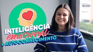 Do Autoconhecimento à Inteligência Emocional  Na Prática e Você SA [upl. by Little92]