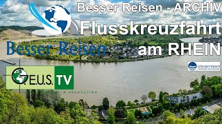 Besser Reisen  Flusskreuzfahrt Rhein [upl. by Wilburt802]