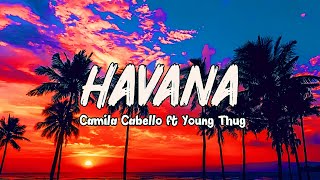 Havana Song by Camila Cabello lyrics [upl. by Ronym332]