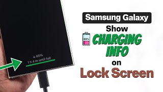 Samsung Galaxy Phone How to Show Charging Time Information [upl. by Retseh]