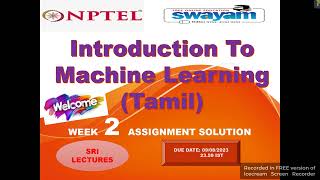 💥WEEK 2💥🔥🔥INTRODUCTION TO MACHINE LEARNING TAMIL ASSIGNMENT SOLUTION💥 [upl. by Anelegna419]