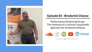 Triage Thoughts Episode 83  Performance Enhancing Drugs with Broderick Chavez [upl. by Enelrae24]