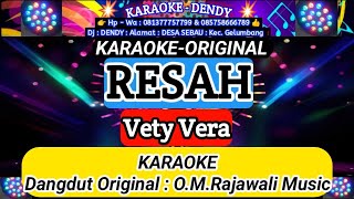 KARAOKE  RESAH  VETY VERA  OMRajawali Music karaokedendy [upl. by Horn]