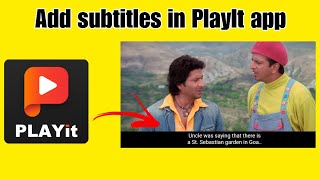 How to add subtitles in Play It app  Play It mein subtitles kaise add kare [upl. by Riddle]