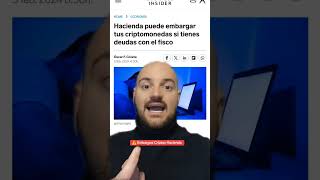 ⚠️Hacienda Embarga Criptomonedas [upl. by Ijok960]