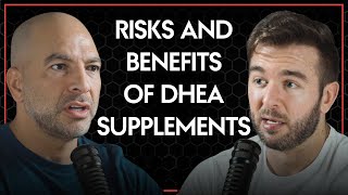 Risks and benefits of DHEA supplementation  Peter Attia amp Derek MPMD [upl. by Diley]