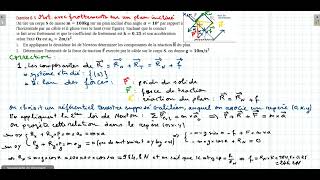 Mouvements plans Mouvement avec frottement dun solide sur un plan incliné application 4 [upl. by Anavlis]