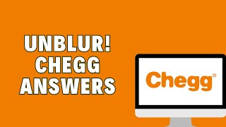 How To UNBLUR Chegg Answers 2024 [upl. by Amaral682]