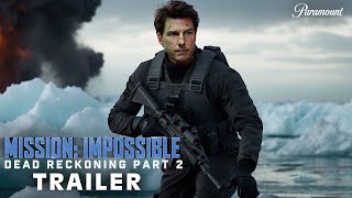 MISSION IMPOSSIBLE 8 Dead Reckoning Part 2 – TEASER TRAILER 2025 Tom Cruise Hayley atwell MI8 [upl. by Kcirrej]