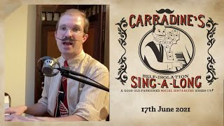 Carradines Cockney Singalong  17th June 2021 [upl. by Eteragram718]